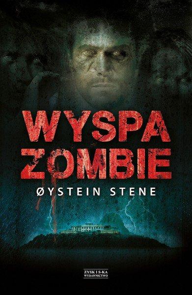 Żywe trupy z ludzką twarzą - Øystein Stene - "Wyspa Zombie" [recenzja]