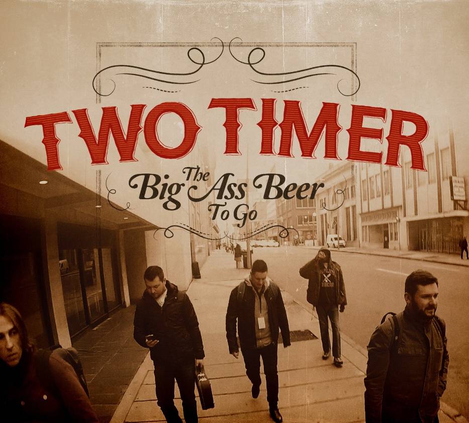 Piwo jest jedyną odpowiedzią - Two Timer - "The Big Ass Beer to Go" [recenzja]