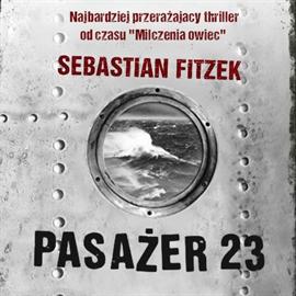 Bez choroby morskiej - Sebastian Fitzek - "Pasażer 23" [recenzja]