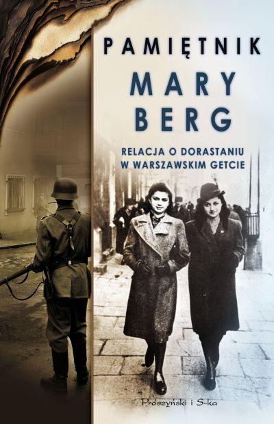 Relacja z getta - Mary Berg - "Pamiętnik. Relacja o dorastaniu w warszawskim getcie"[recenzja]