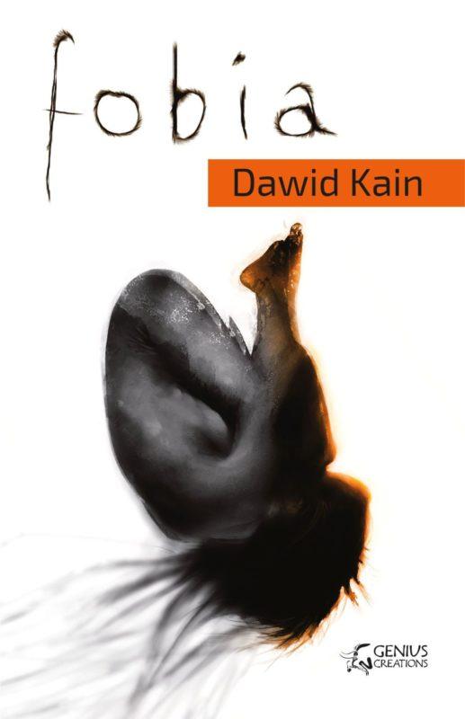 Paranoiczna lektura - Dawid Kain - "Fobia" [recenzja]