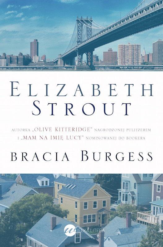 Nie zawodzi - Elizabeth Strout - "Bracia Burgess" [recenzja]
