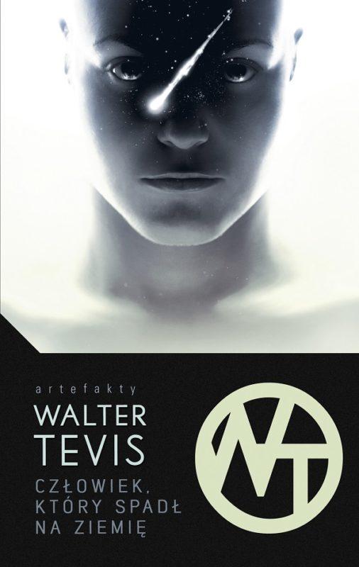 Samotność w tłumie - Walter Tevis - "Człowiek, który spadł na Ziemię" [recenzja]
