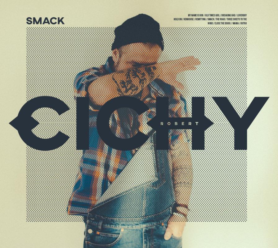 Zapowiedź autorskiej płyty Roberta Cichego.  Premiera albumu Smack 9 lutego 2018 roku.