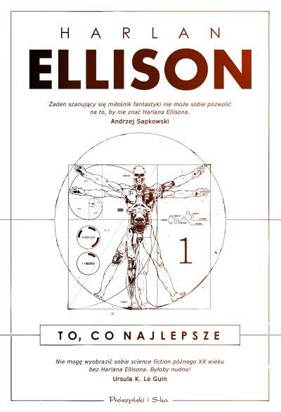 Narodziny legendy science fiction - Harlan Ellison - "To, co najlepsze. Tom 1" [recenzja]