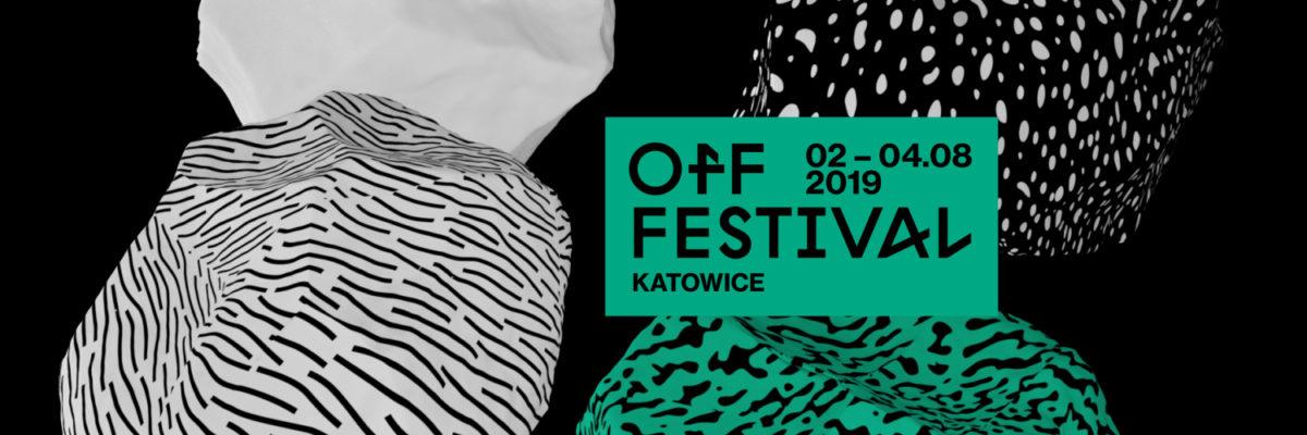 OFF FESTIVAL KATOWICE 2019: Pierwsze ogłoszenia