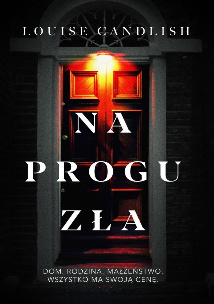 Najlepszy brytyjski thriller 2019 roku wreszcie w Polsce! Premiera „Na progu zła” już 15 kwietnia