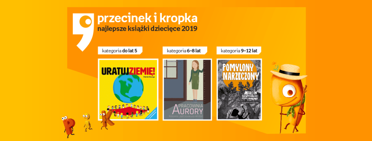 Laureaci Konkursu na Najlepszą Książkę Dziecięcą 2019 Przecinek i Kropka