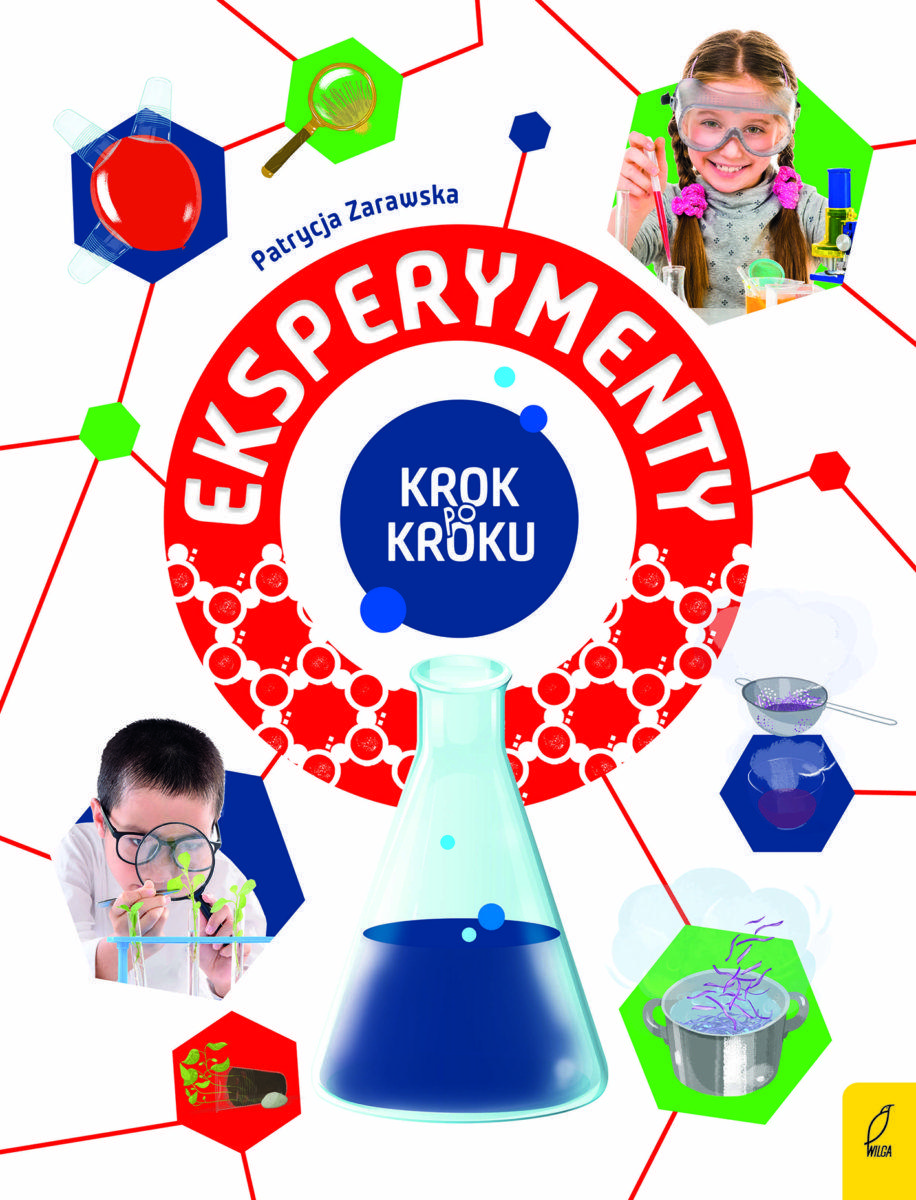 Wprowadź swoje dziecko do świata nauki! Książka edukacyjna "Eksperymenty. Krok po kroku" już dostępna!