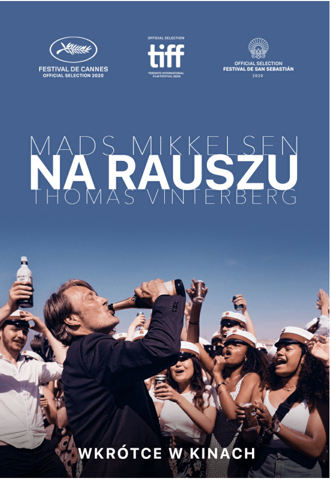 „Na rauszu” w reżyserii Thomasa Vinterberga, z Madsem Mikkelsenem w roli głównej, w kinach od 27 listopada!