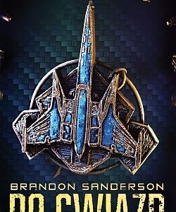 Koloniści w potrzasku – Brandon Sanderson – „Do gwiazd”