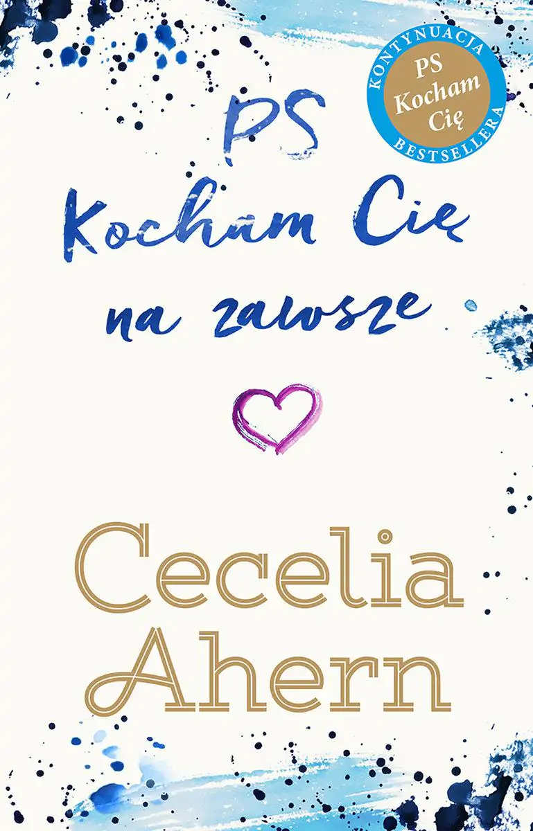 Legenda wciąż żywa – Cecelia Ahern – „PS Kocham Cię na zawsze” [recenzja]