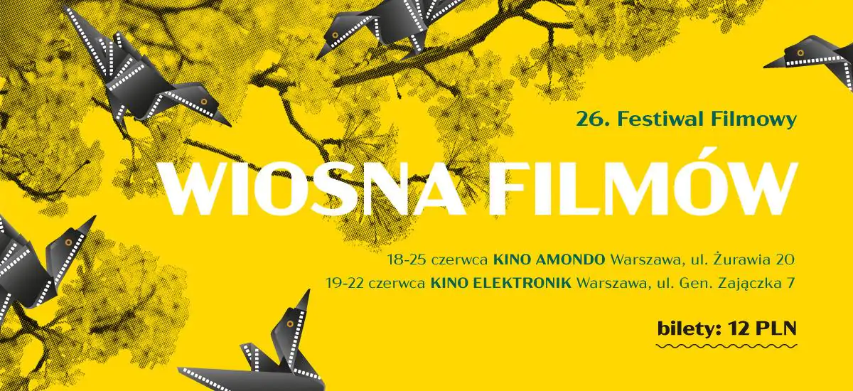 Festiwal WIOSNA FILMÓW rusza w Warszawie w kinach Amondo oraz Elektronik