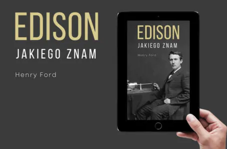 Thomas Edison – Wielki wynalazca